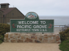 Sign reading "Welcome to Pacific Grove"