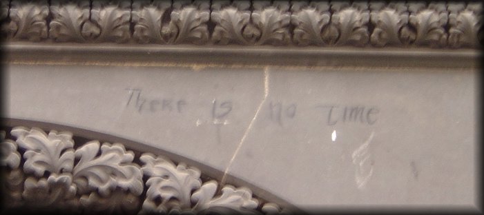 "There is no time" written on the wall of a church