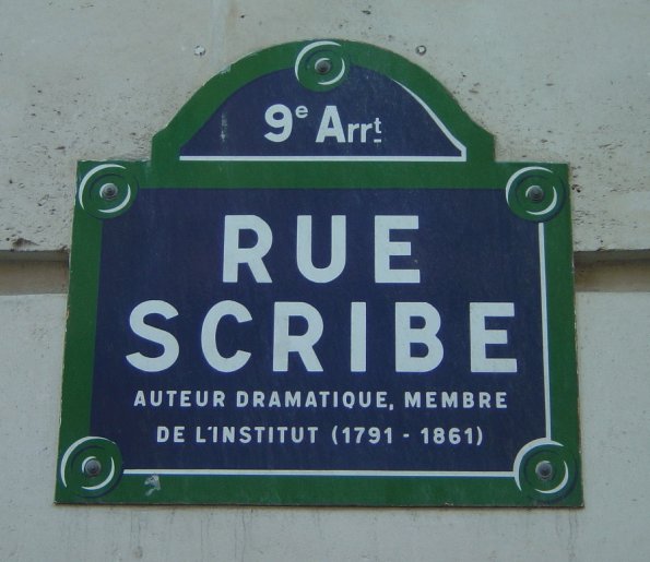 "Rue Scribe" (obviously dedicated to all scribes ;)