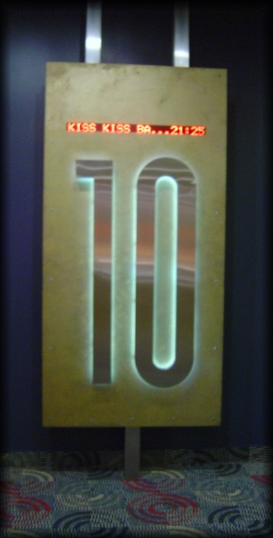 "Kiss kiss bang bang" was played in room nr 10.